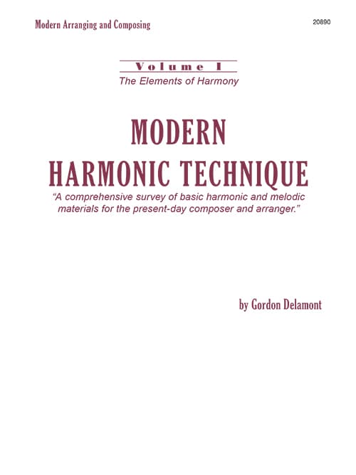 Modern Harmonic Technique, Volume I - The Elements of Harmony