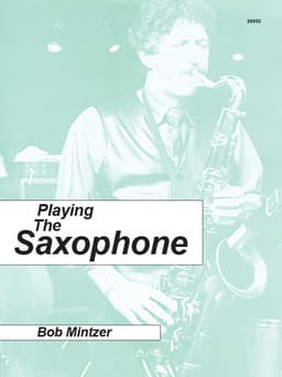 Playing The Saxophone