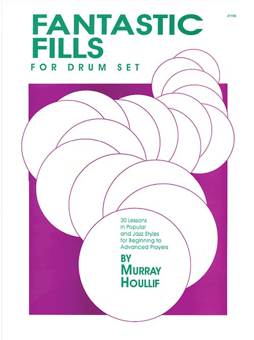 Fantastic Fills For Drum Set