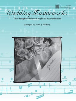 Wedding Masterworks - Tenor Saxophone book & MP3's