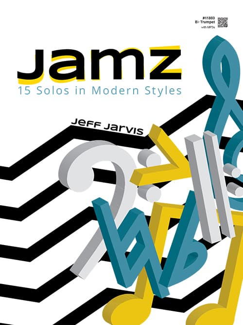 Jamz (15 Solos in Modern Styles) - Bb Trumpet with MP3s