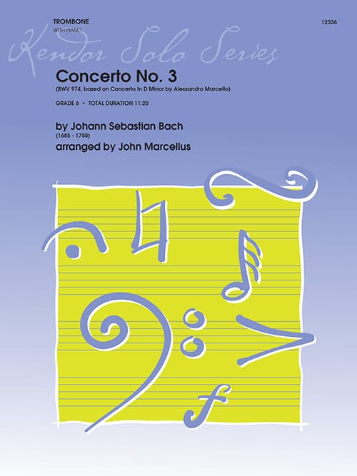 Concerto No. 3 (BWV 974, based on Concerto In D Minor by Alessandro Marcello)