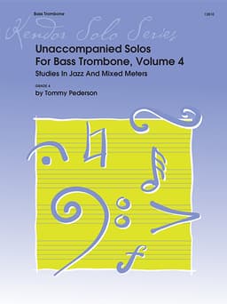 Unaccompanied Solos For Bass Trombone, Volume 4