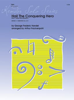 Hail The Conquering Hero (From Judas Maccabaeus)