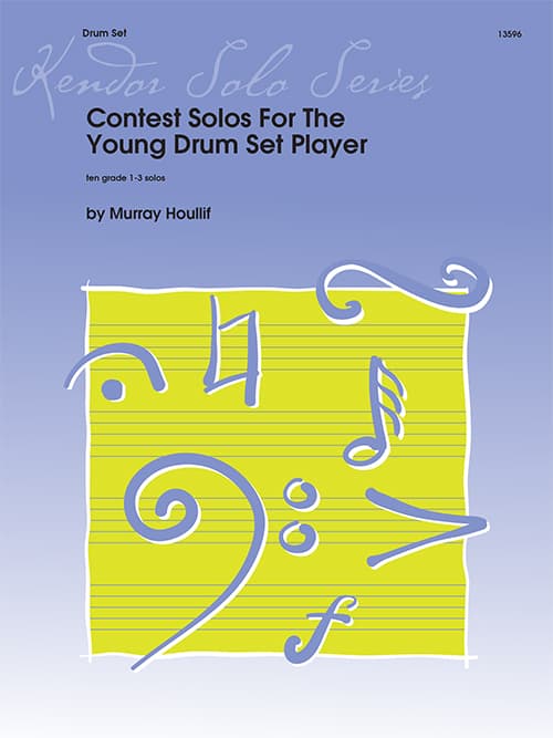 Contest Solos For The Young Drum Set Player