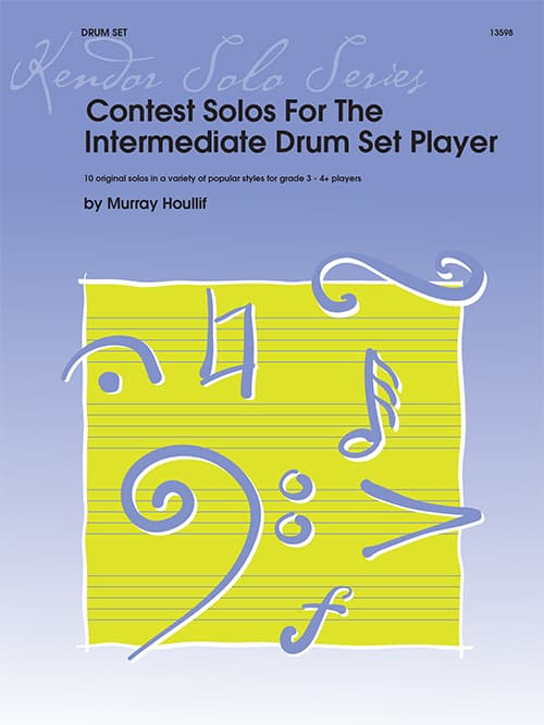 Contest Solos For The Intermediate Drum Set Player