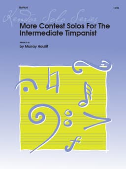 More Contest Solos For The Intermediate Timpanist