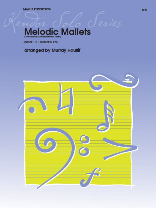 Melodic Mallets (10 Classical And Traditional Tunes)