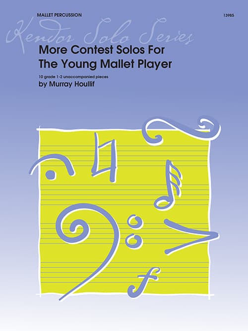 More Contest Solos For The Young Mallet Player