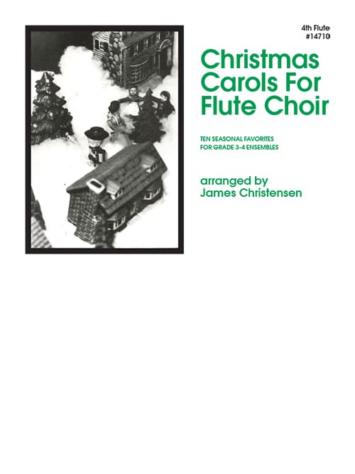 Christmas Carols For Flute Choir - 4th Flute