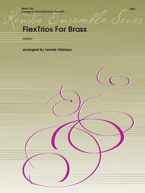 FlexTrios For Brass (playable by any three brass instruments)