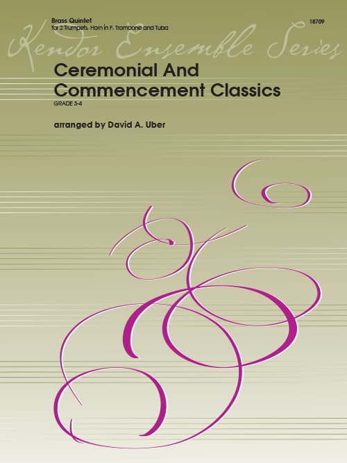 Ceremonial And Commencement Classics