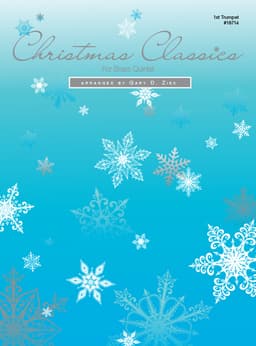 Christmas Classics For Brass Quintet - 1st Trumpet