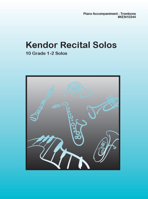 Kendor Recital Solos - Trombone (Piano Accompaniment Book Only)